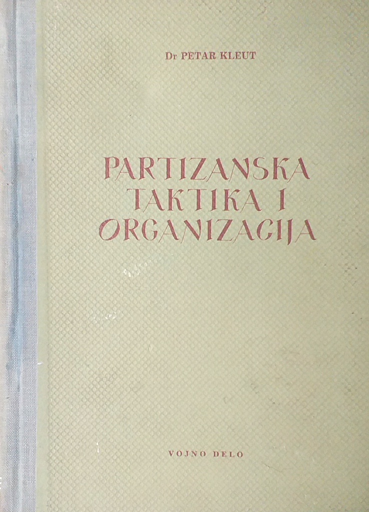 PARTIZANSKA TAKTIKA I ORGANIZACIJA