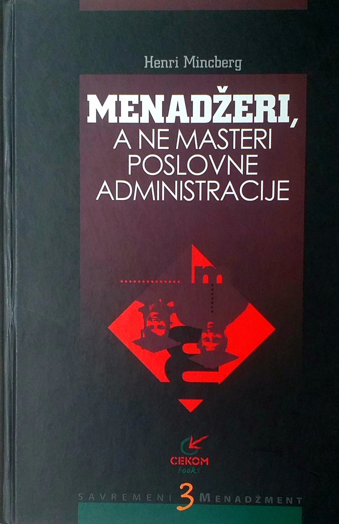 MENADŽERI, A NE MASTERI POSLOVNE ADMINISTRACIJE