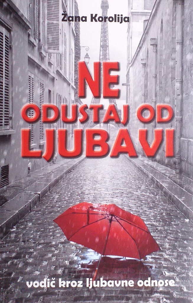 NE ODUSTAJ OD LJUBAVI