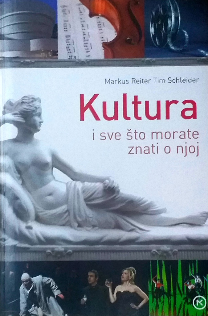 KULTURA I SVE ŠTO MORATE ZNATI O NJOJ