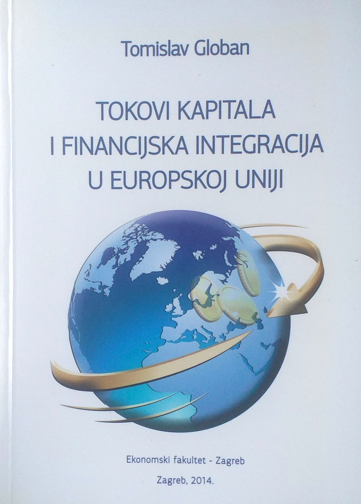 TOKOVI KAPITALA I FINANCIJSKA INTEGRACIJA U EUROPSKOJ UNIJI