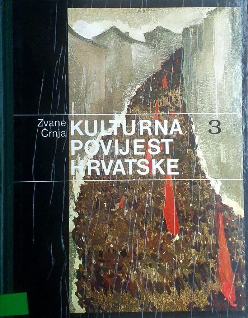 KULTURNA POVIJEST HRVATSKE 3