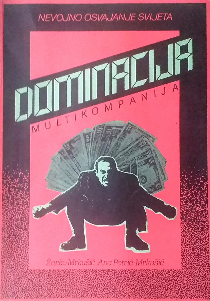 DOMINACIJA MULTIKOMPANIJA