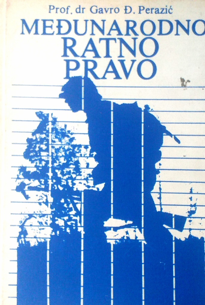 MEĐUNARODNO RATNO PRAVO