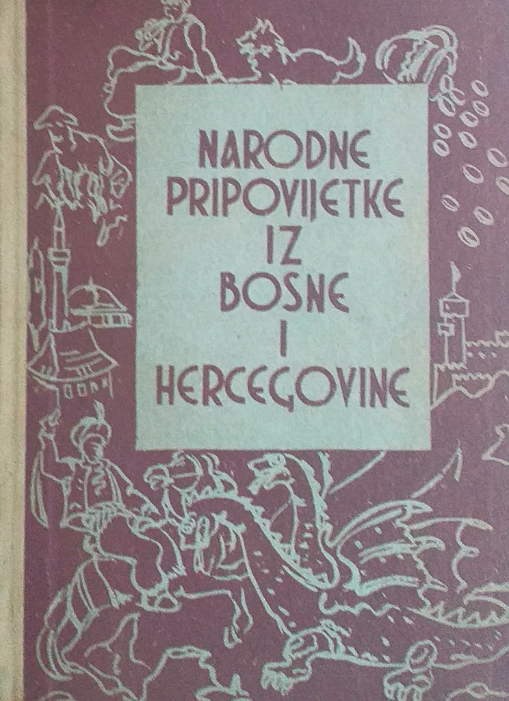 NARODNE PRIPOVIJETKE IZ BOSNE I HERCEGOVINE