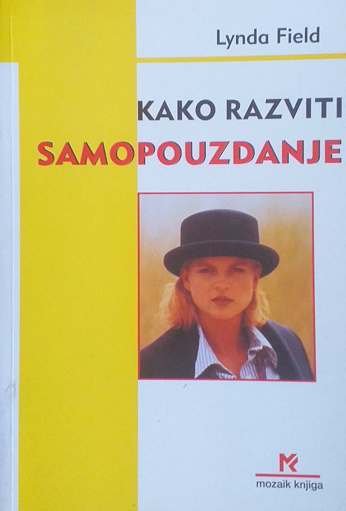 KAKO RAZVITI SAMOPOUZDANJE