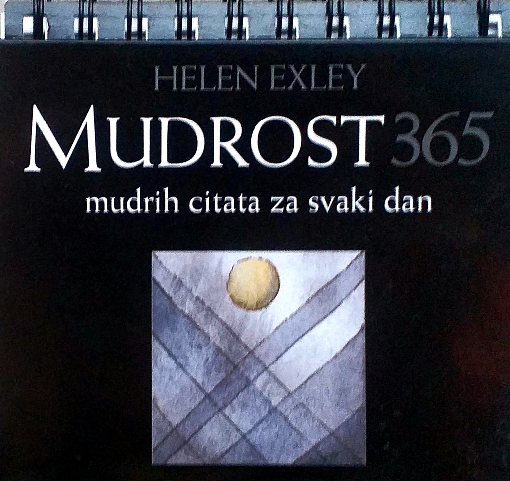 MUDROST: 365 MUDRIH CITATA ZA SVAKI DAN