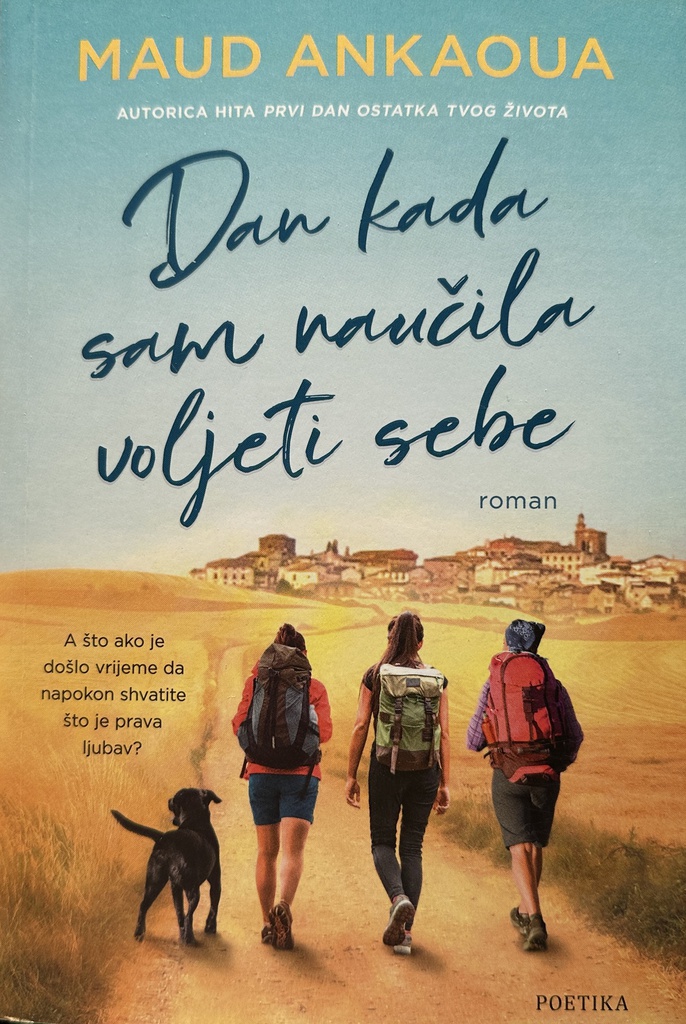 DAN KADA SAM NAUČILA VOLJETI SEBE