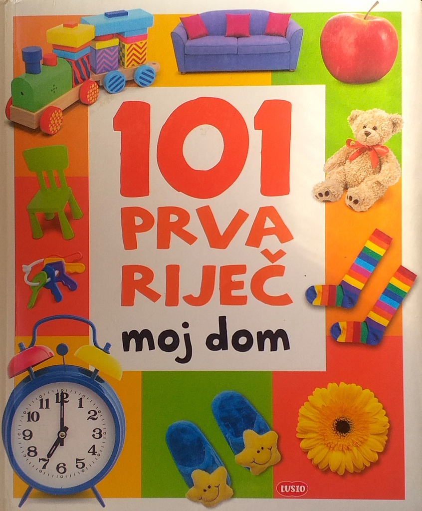 101 PRVA RIJEČ: MOJ DOM