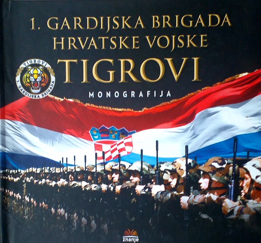 1. GARDIJSKA BRIGADA HRVATSKE VOJSKE TIGROVI