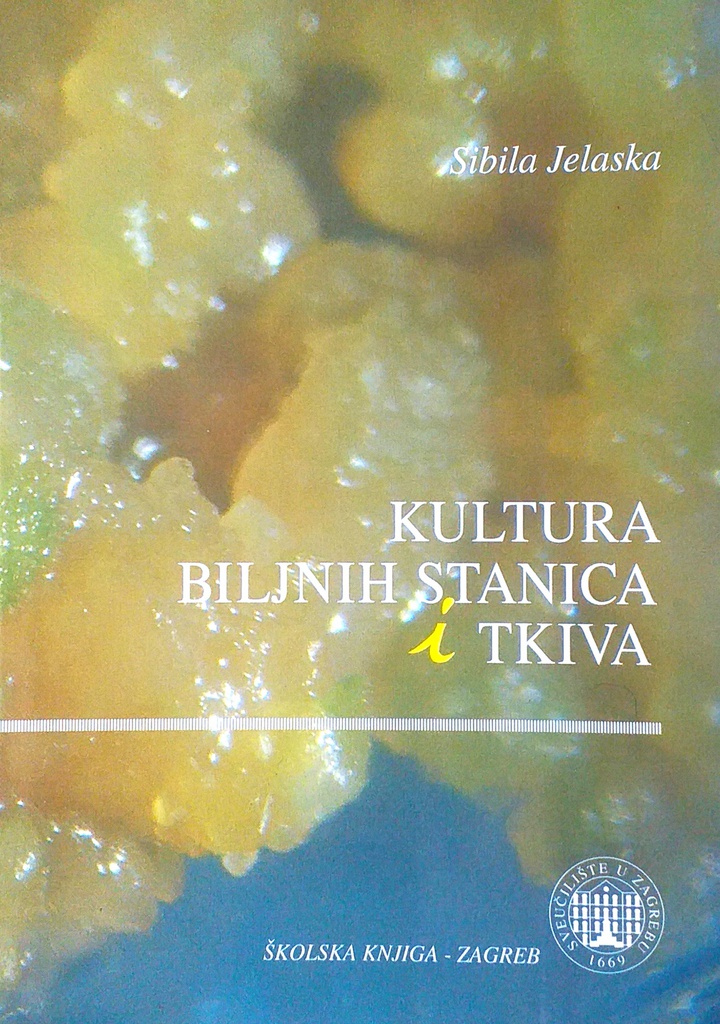 KULTURA BILJNIH STANICA I TKIVA