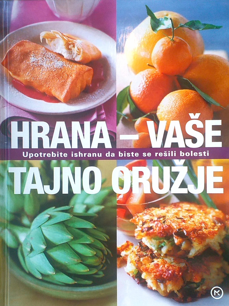 HRANA - VAŠE TAJNO ORUŽJE