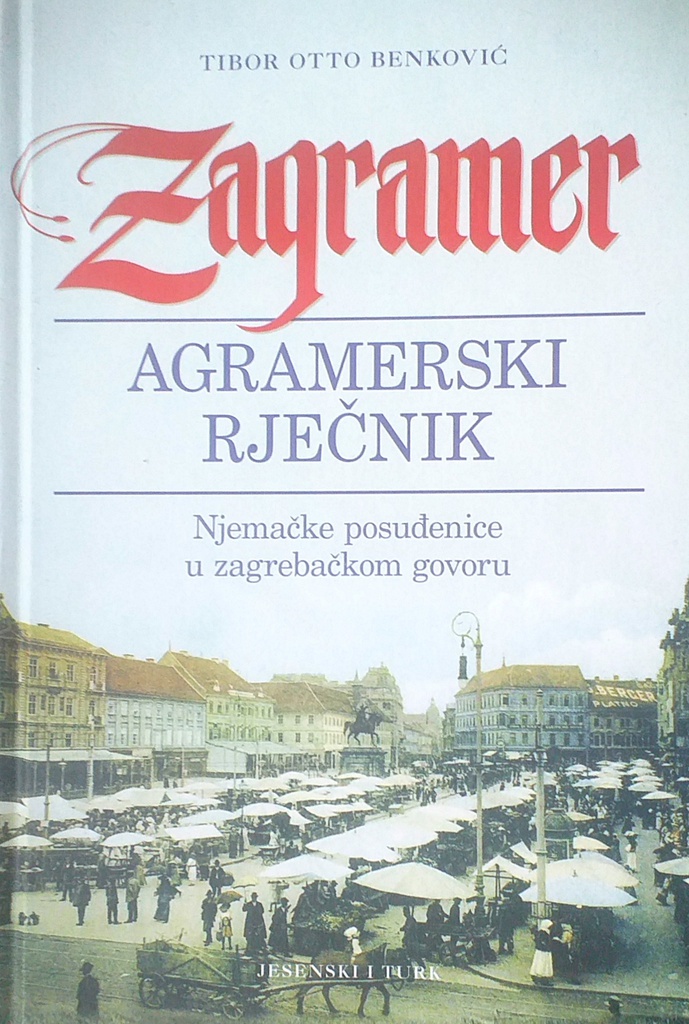 ZAGRAMER - AGRAMERSKI RJEČNIK