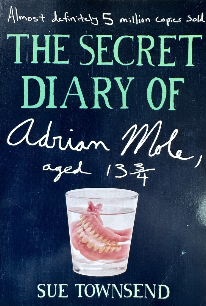 THE SECRET DIARY OF ADRIAN MOLE AGED 13 3/4