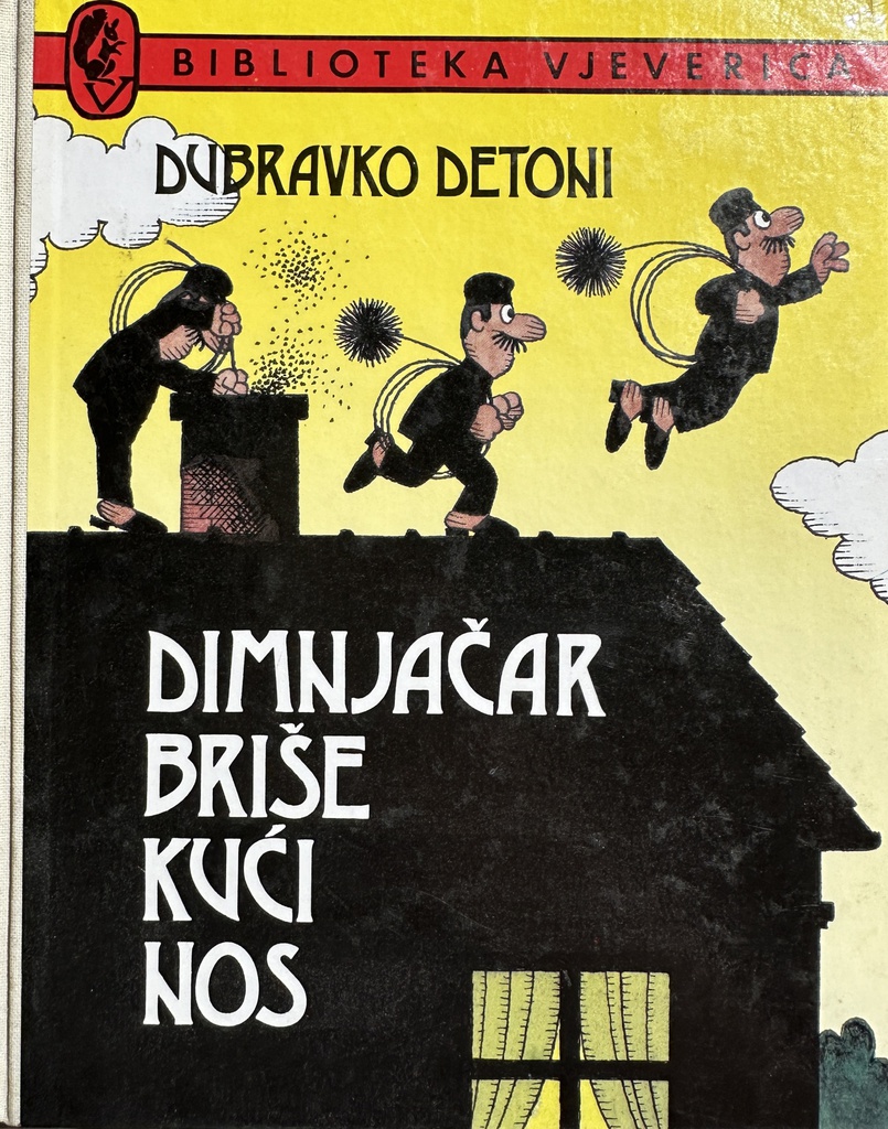 DIMNJAČAR BRIŠE KUĆI NOS