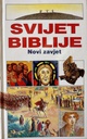 SVIJET BIBLIJE - NOVI I STARI ZAVJET