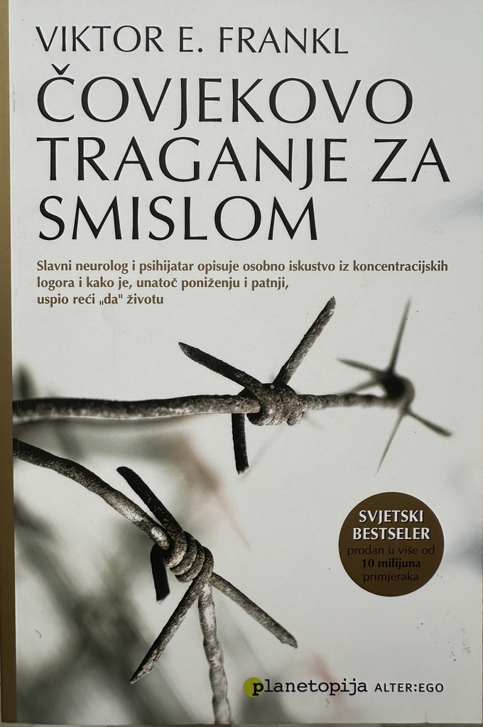 ČOVJEKOVO TRAGANJE ZA SMISLOM