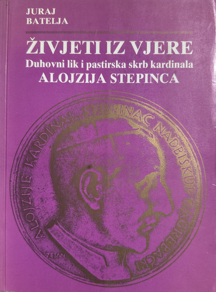 ŽIVJETI IZ VJERE - DUHOVNI LIK I PASTIRSKA SKRB KARDINALA