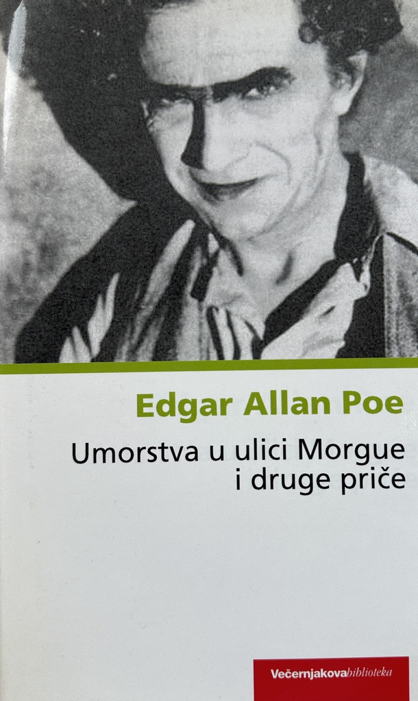 UMORSTVA U ULICI MORGUE I DRUGE PRIČE