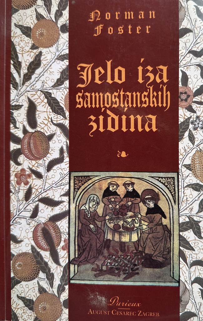 JELO IZA SAMOSTANSKIH ZIDINA