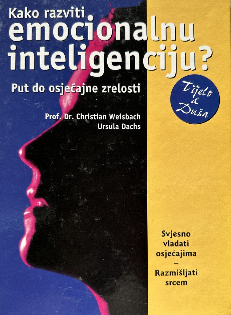 KAKO RAZVITI EMOCIONALNU INTELIGENCIJU