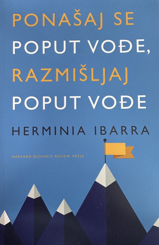 PONAŠAJ SE POPUT VOĐE, RAZMIŠLJAJ POPUT VOĐE