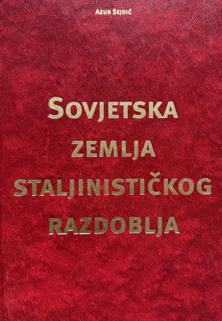 SOVJETSKA ZEMLJA STALJINISTIČKOG RAZDOBLJA