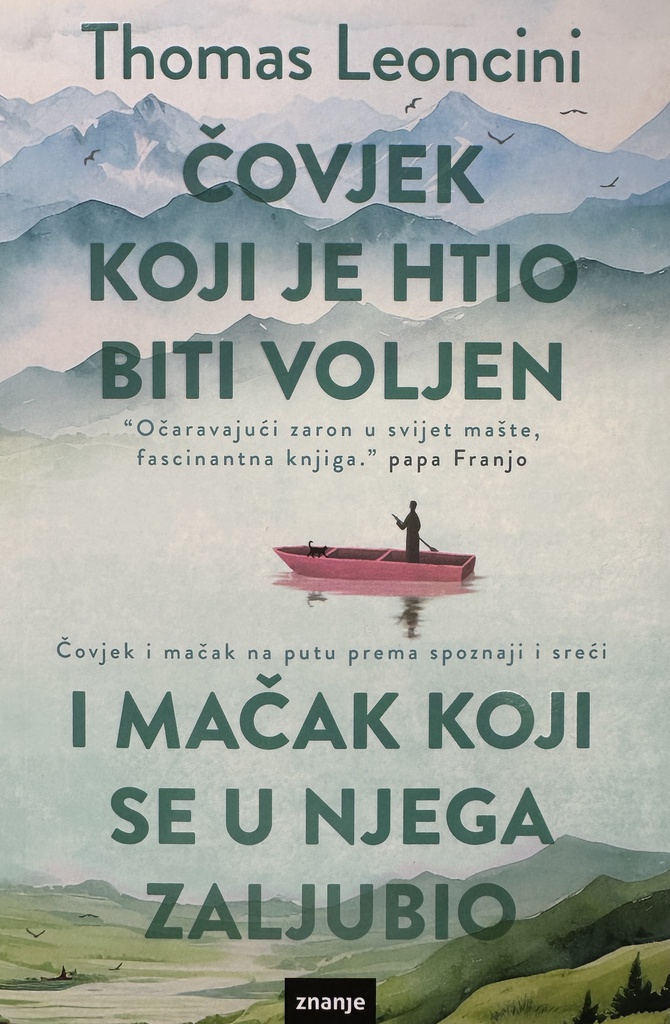 ČOVJEK KOJI JE HTIO BITI VOLJEN I MAČAK KOJI SE U NJEGA ZALJUBIO