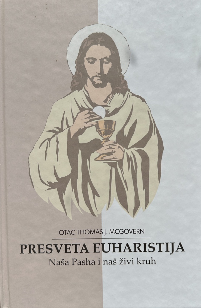 PRESVETA EUHARISTIJA