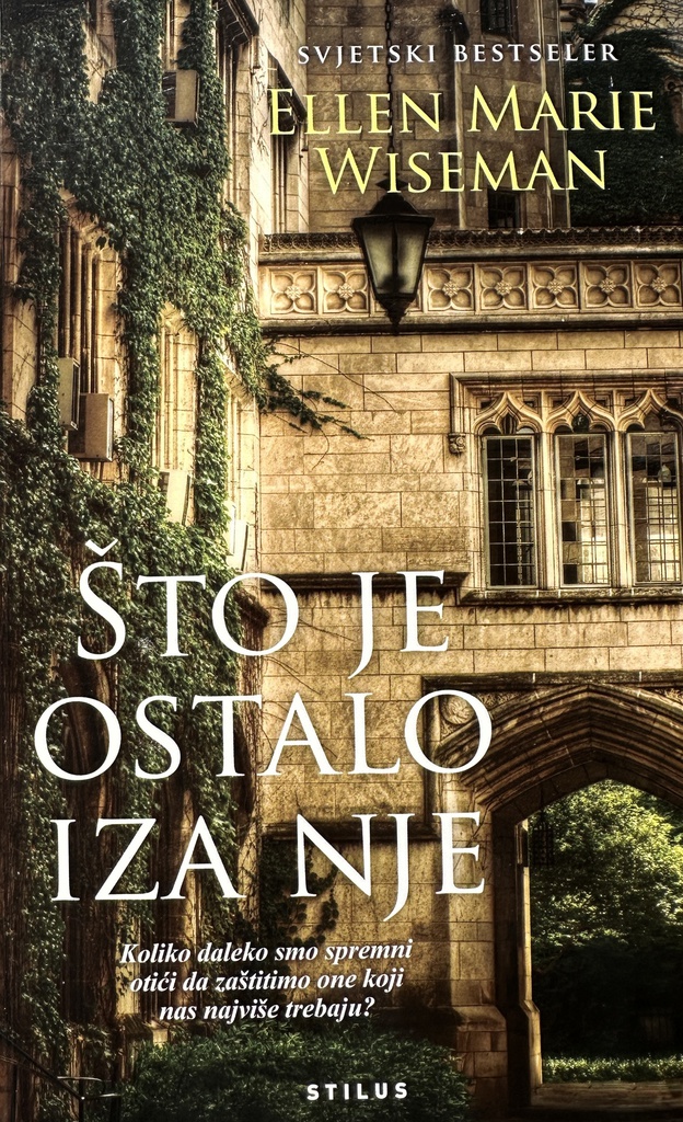 ŠTO JE OSTALO IZA NJE