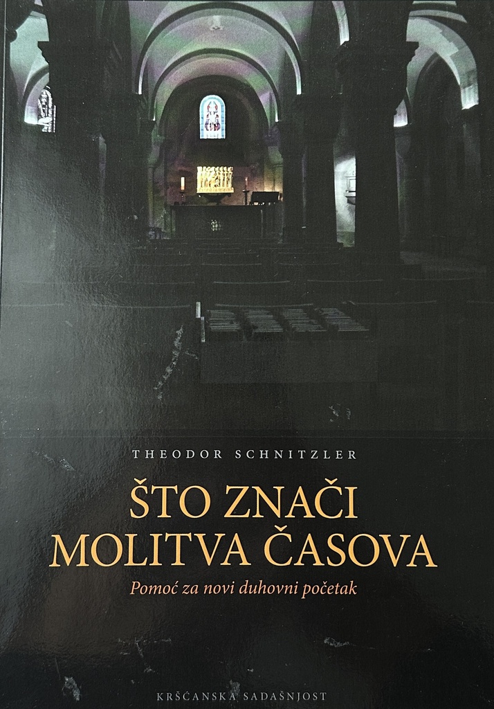 ŠTO ZNAČI MOLITVA ČASOVA