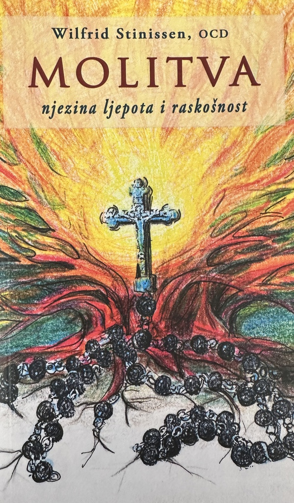 MOLITVA - NJEZINA LJEPOTA I RASKOŠ