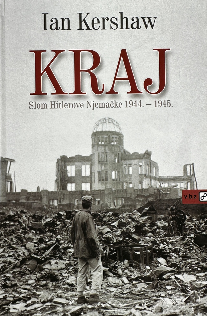 KRAJ - SLOM HITLEROVE NJEMAČKE 1944.-1945.
