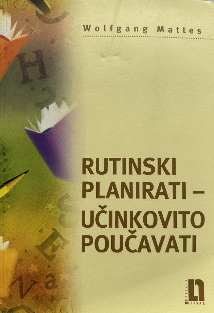RUTINSKI PLANIRATI - UČINKOVITO POUČAVATI
