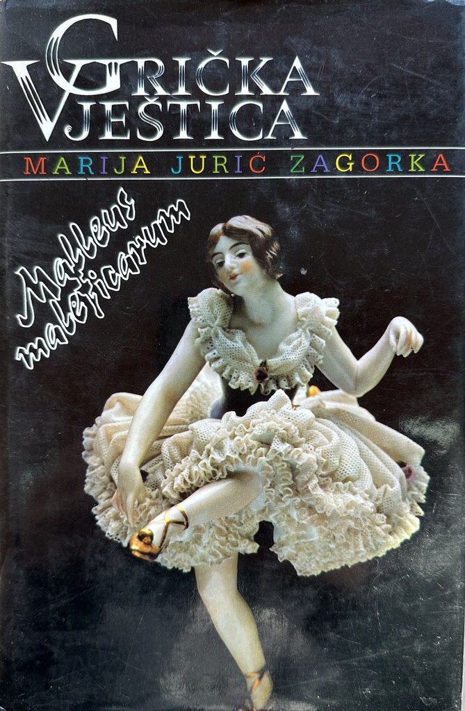 GRIČKA VJEŠTICA III. - MALLEUS MALEFICARUM