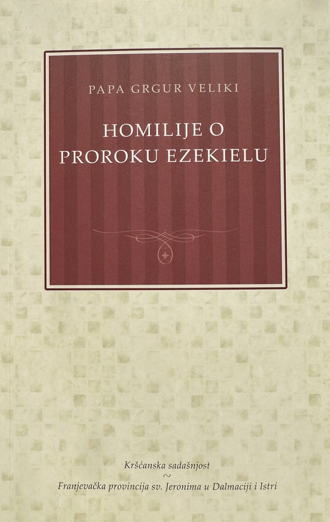 HOMILIJE O PROROKU EZEKIELU