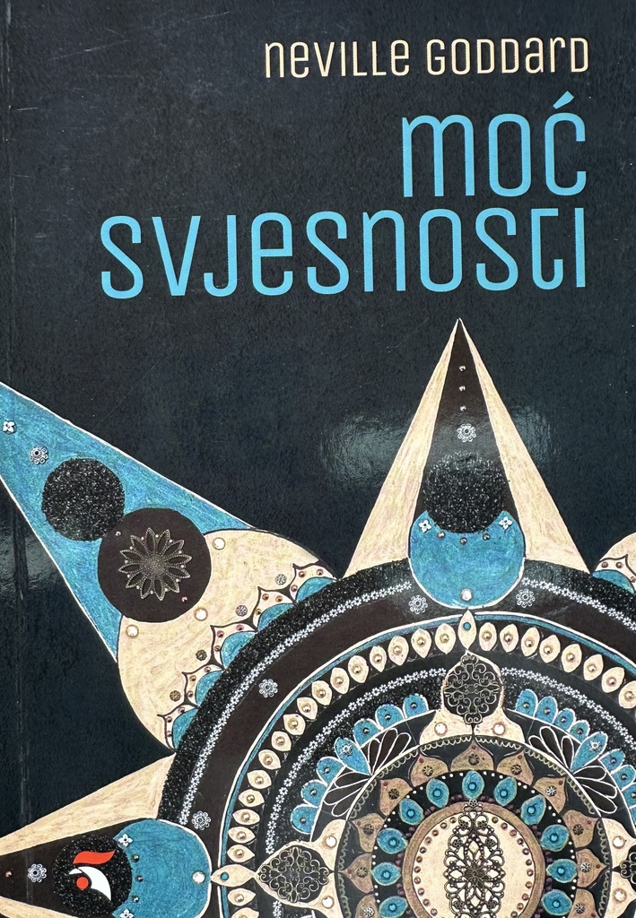 MOĆ SVJESNOSTI