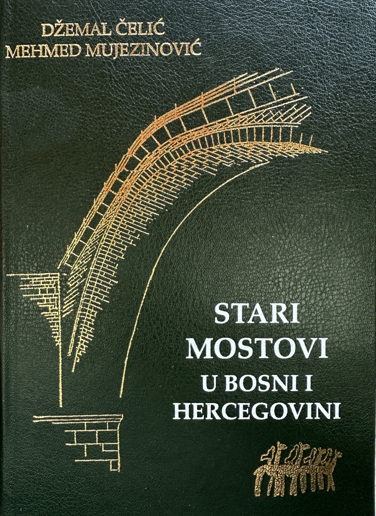 STARI MOSTOVI U BOSNI I HERCEGOVINI