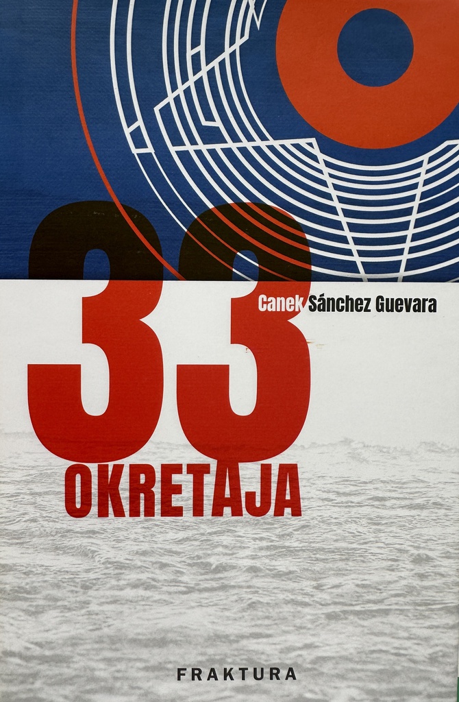 33 OKRETAJA