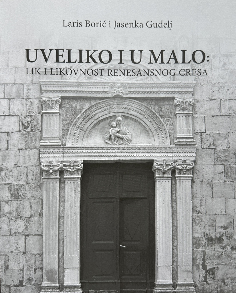 UVELIKO I U MALO: LIK I LIKOVNOST RENESANSNOG CRESA