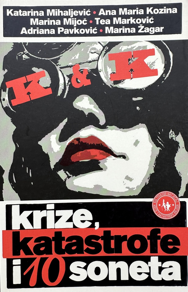 KRIZE, KATASTROFE I 10 SONETA