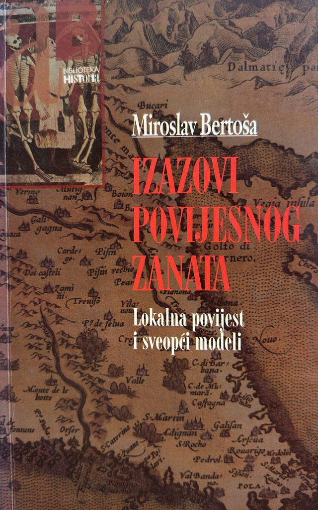 IZAZOVI POVIJESNOG ZANATA