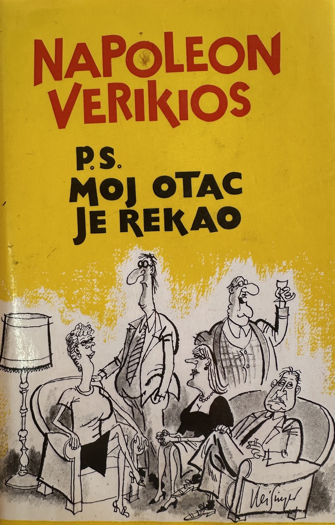 P.S. MOJ OTAC JE REKAO