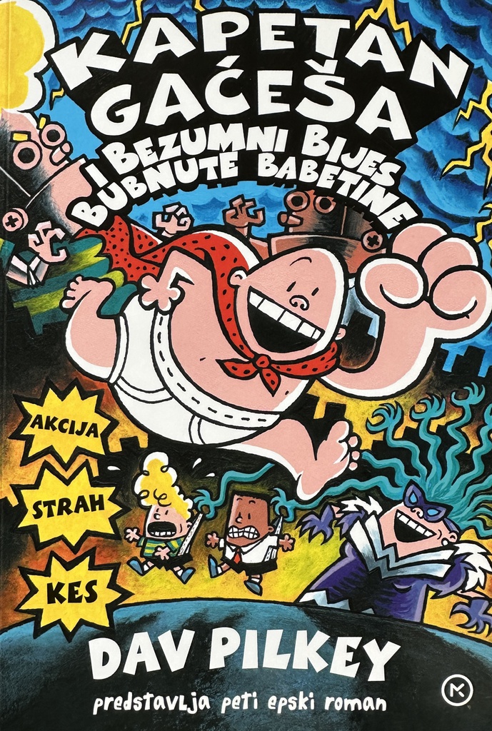 KAPETAN GAĆEŠA I BEZUMNI BIJES BUBNUTE BABETINE