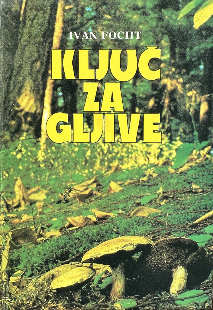 KLJUČ ZA GLJIVE