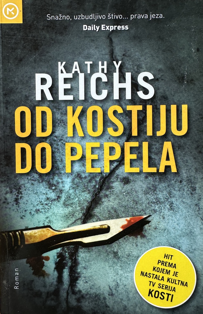 OD KOSTIJU DO PEPELA