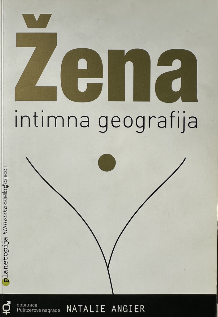 ŽENA - INTIMNA GEOGRAFIJA