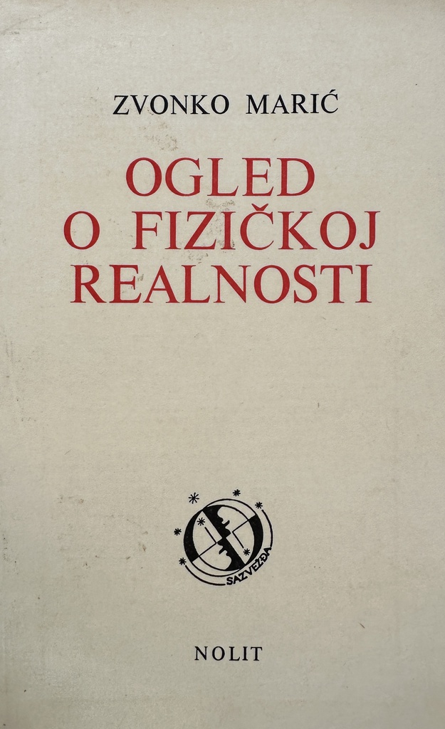 OGLED O FIZIČKOJ REALNOSTI