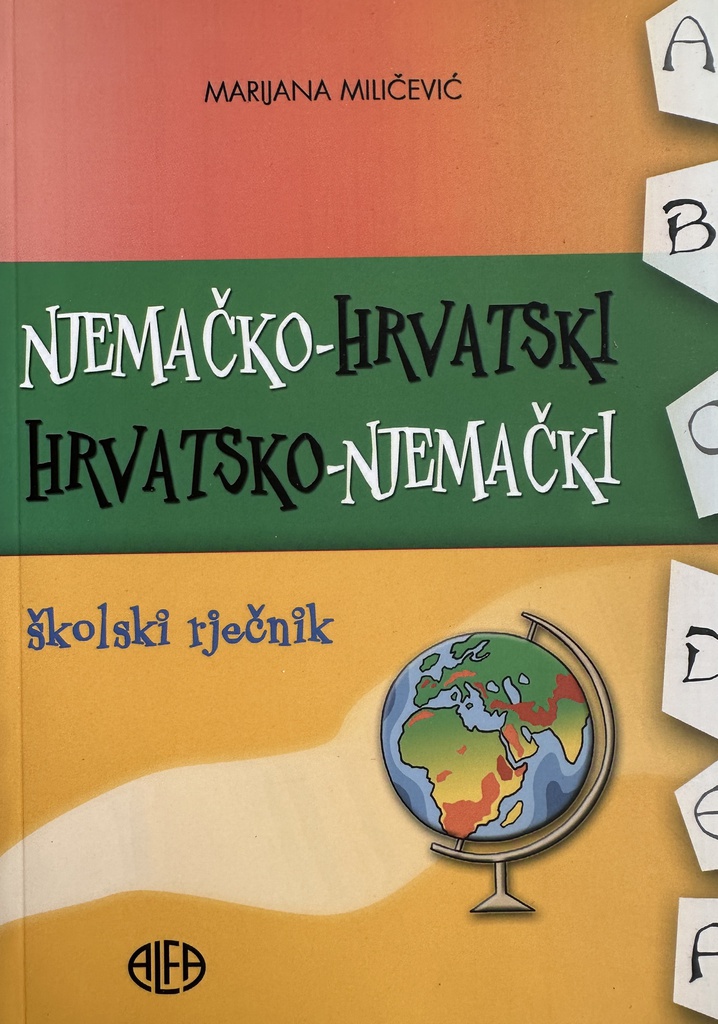 NJEMAČKO-HRVATSKI / HRVATSKO-NJEMAČKI ŠKOLSKI RJEČNIK