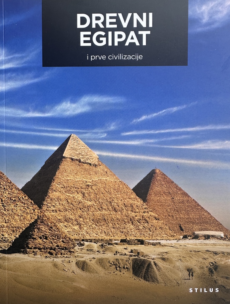 DREVNI EGIPAT I PRVE CIVILIZACIJE